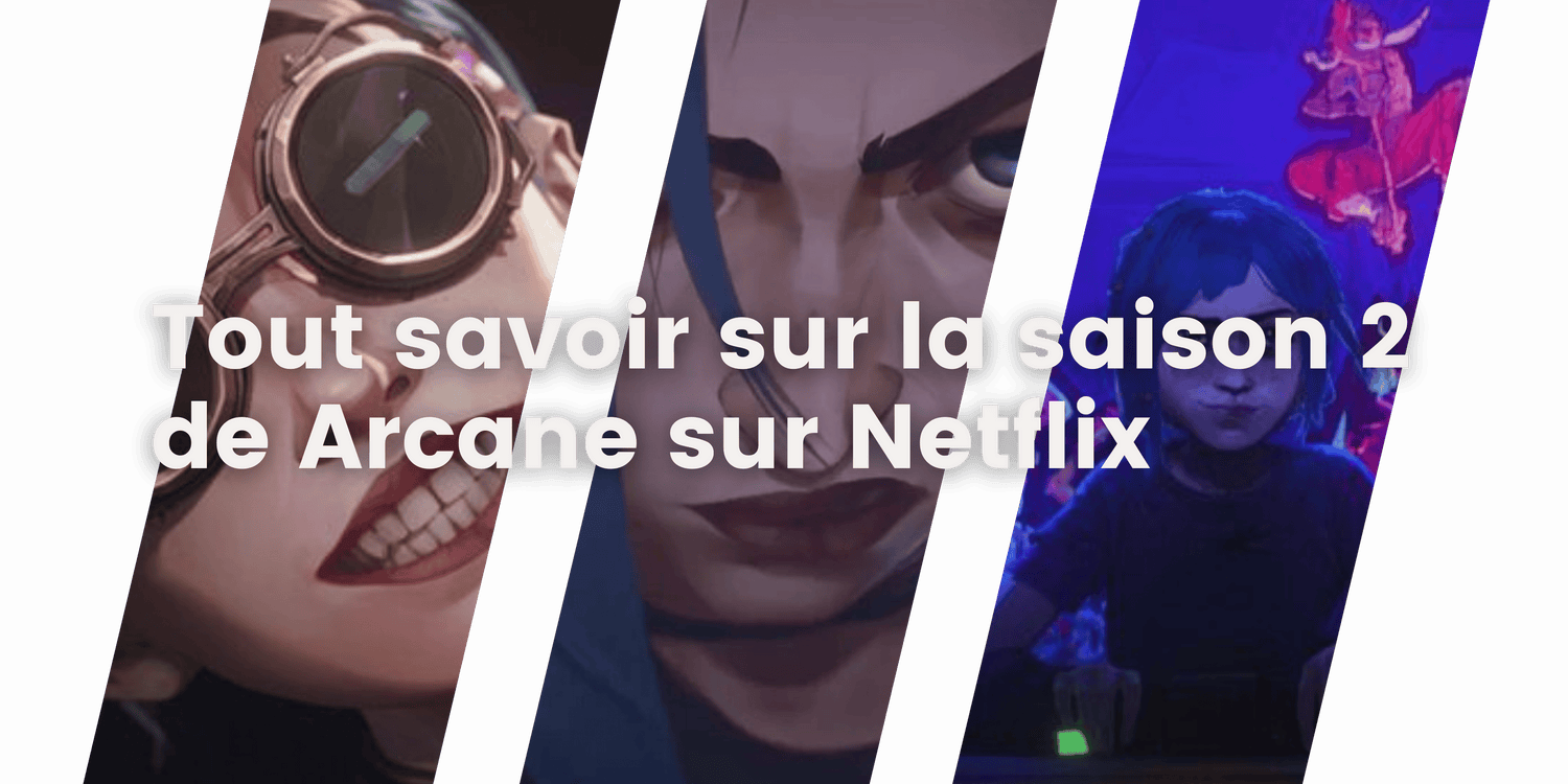 Tout savoir sur la Saison 2 de Arcane sur Netflix